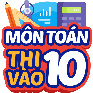 Toán vào 10 (không chuyên)